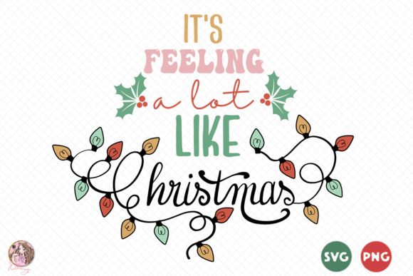 It's Feeling a Lot Like Christmas SVG: A Designer's Review