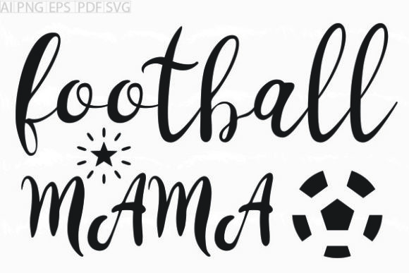 Review: About Football Mama SVG Graphic for Stitchers