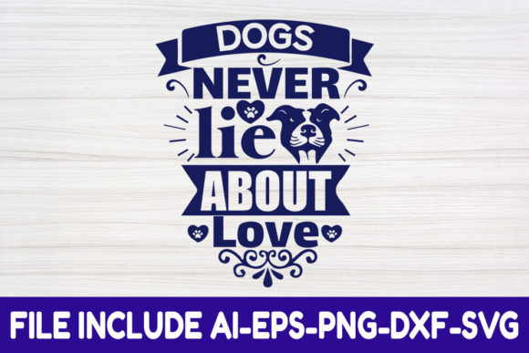Review: Dog SVG Design, Dogs Never Lie About
