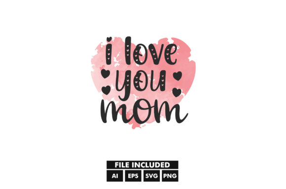 Review: I Love You Mom Floral SVG for Embroidery