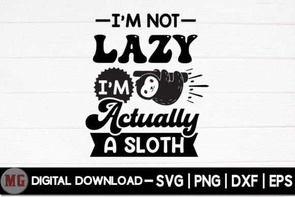 Review: I'm Not Lazy, I'm a Sloth SVG for Embroidery