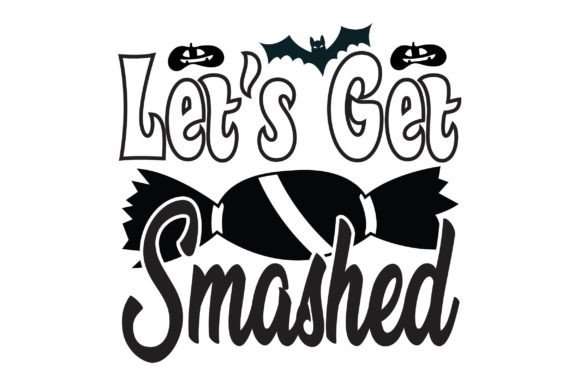 Reviewing the Let’s Get Smashed SVG for Embroidery